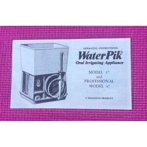 Vintage Water Pik Model 37 47 Instruction Manual c1987 Teledyne Foldout